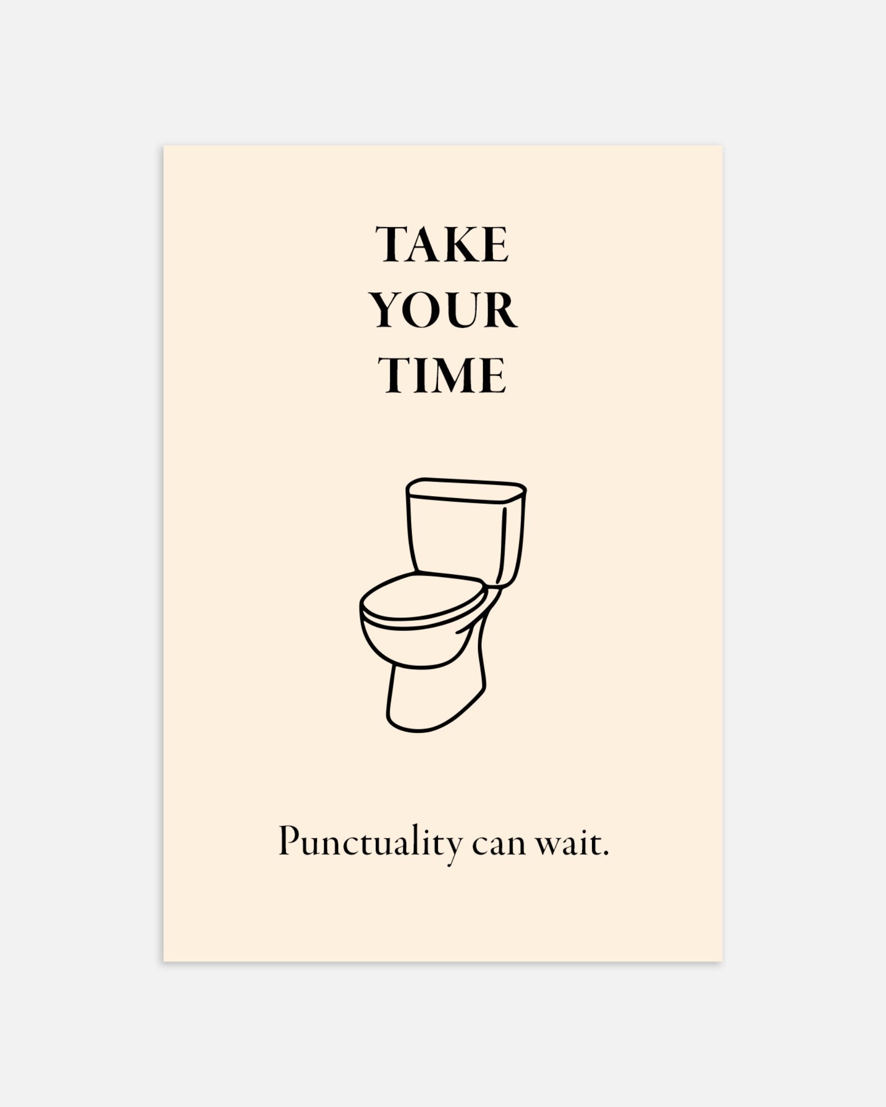 Poster of Toilet Poster – Take Your Time - Humorous Wall Art, thumbnail